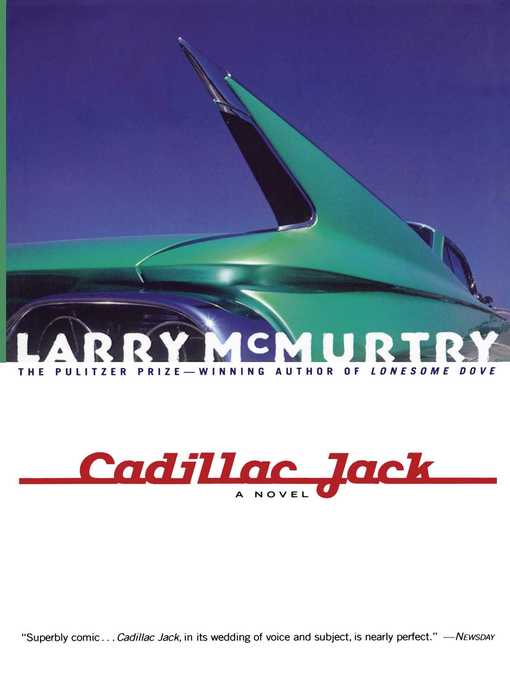 Title details for Cadillac Jack by Larry McMurtry - Available